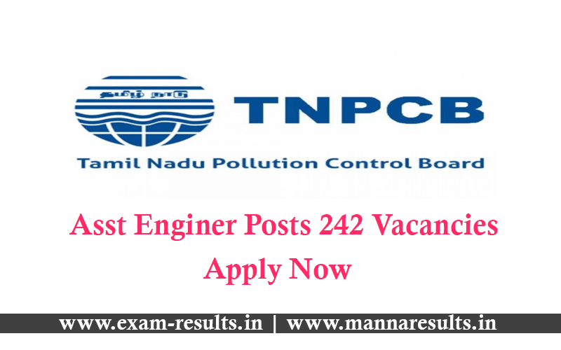  TNPCB Recruitment 2020 Asst Engineer 242 posts
