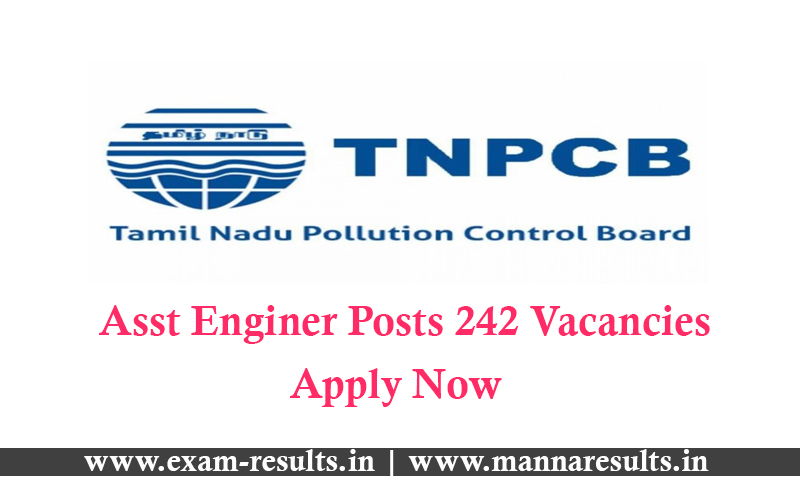 TNPCB Recruitment 2020 Asst Engineer 242 posts