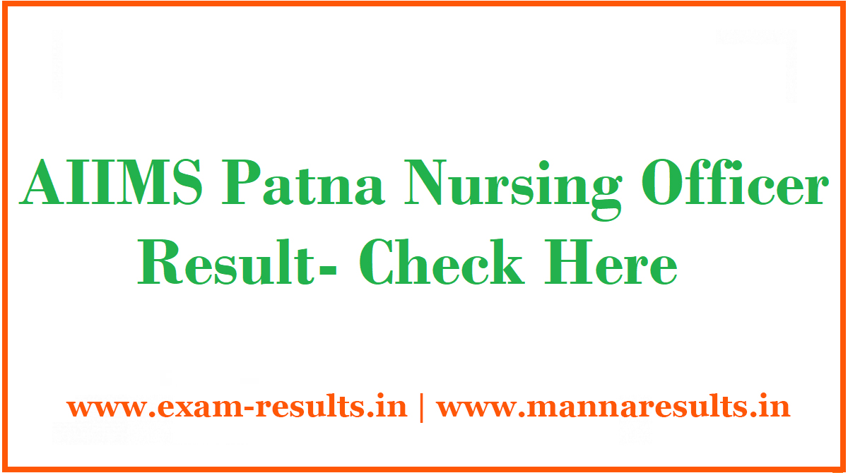  AIIMS Patna Nursing Officer 2020 Category Wise Exam Results