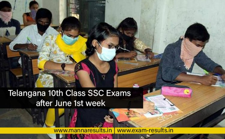  Telangana SSC 10th Class Exams will be after June 1st week
