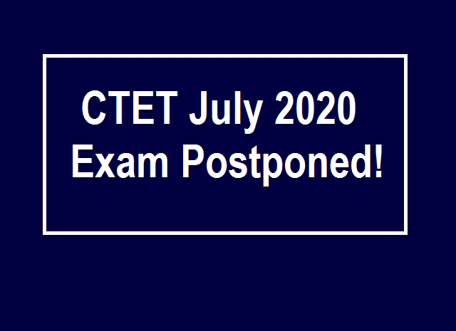 CBSE CTET 2020 exam postponed, check details