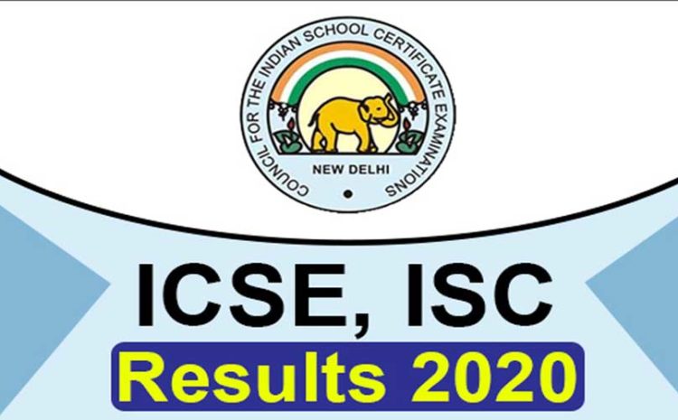  ICSE, ISC Results 2020: How to check CISCE 10th, 12th results online