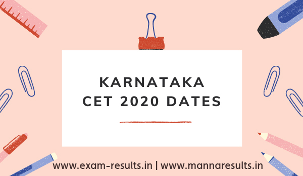 KCET 2020: Karnataka CET on July 30 and 31