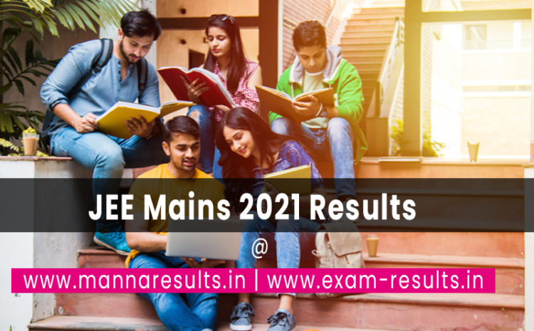 JEE main 2021 Updates: NTA likely to declare JEE Main Results