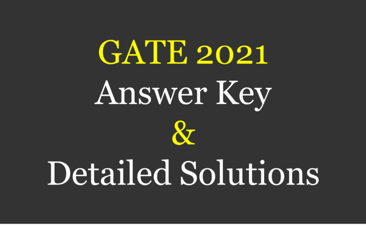 GATE 2021 Question Papers and Answer Keys