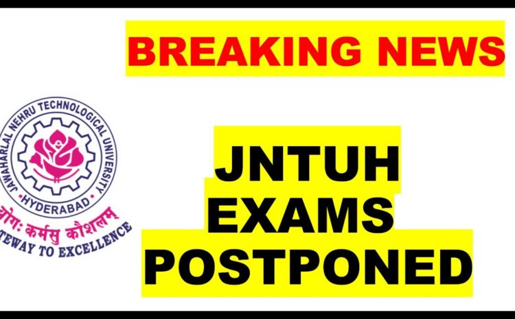 JNTUH Postponement and Rescheduling of B.Tech/B.Pharm 3-1 Sem Exams Scheduled