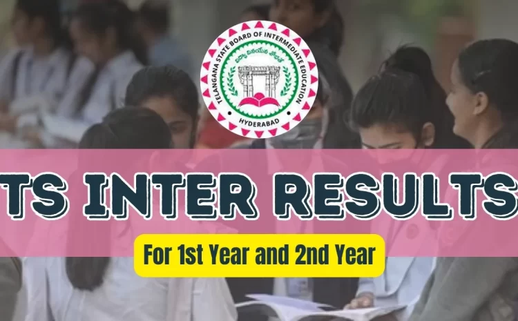 TS Inter 1st Year and 2nd Year Exam Results 2024